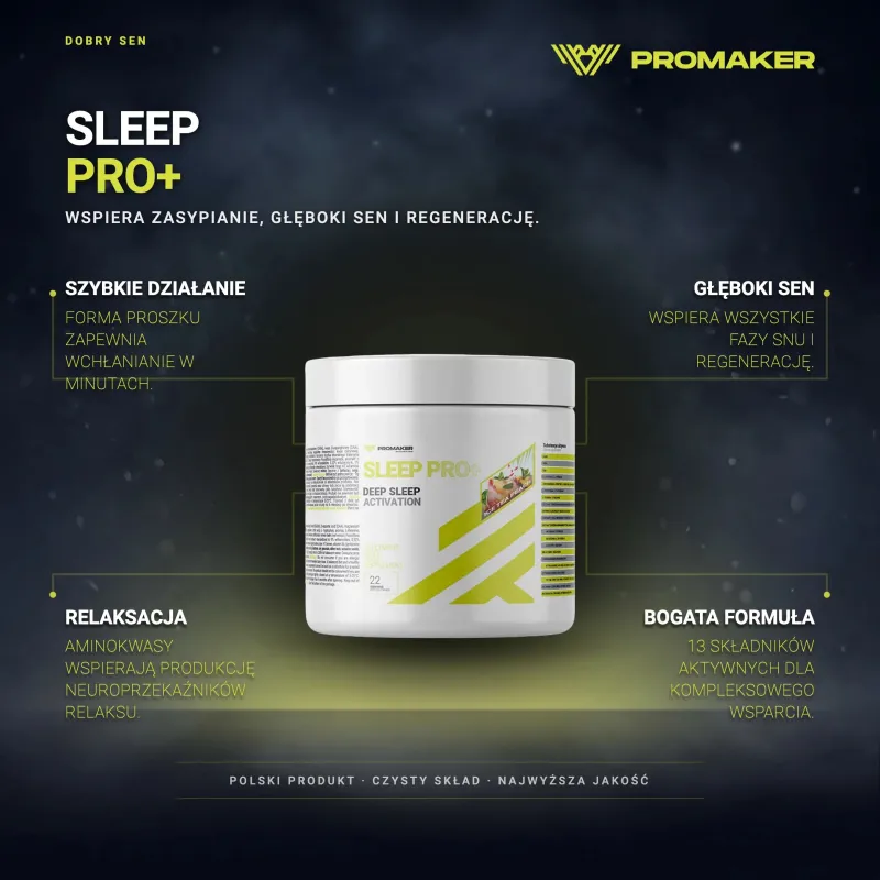 Promaker Sleep Pro+ 200g – najważniejsze korzyści i skład