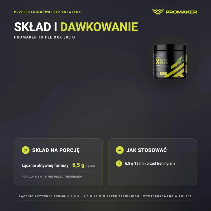 Suplement Przedtreningowy Wieloskładnikowy Promaker Triple XXX 300g – skład na porcję i sposób stosowania